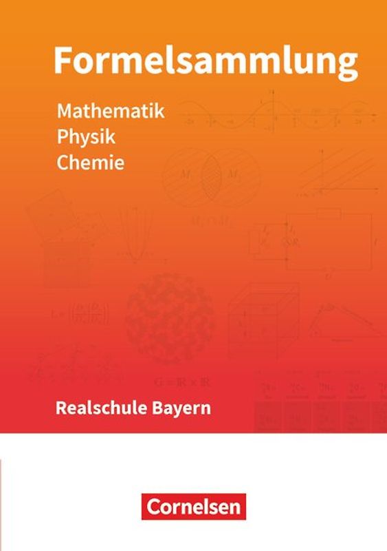 Formelsammlungen Sekundarstufe I - Bayern - Realschule