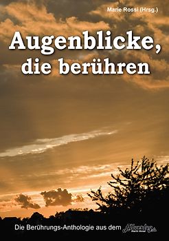 "Augenblicke, die berühren"