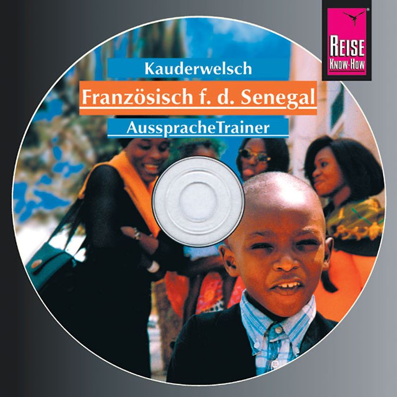 Reise Know-How Kauderwelsch AusspracheTrainer Französisch für den Senegal (Audio-CD)