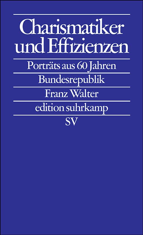 Charismatiker und Effizienzen