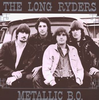 Long Ryders - Metallic B.O.
