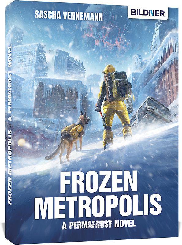 Frozen Metropolis - A Permafrost Novel
