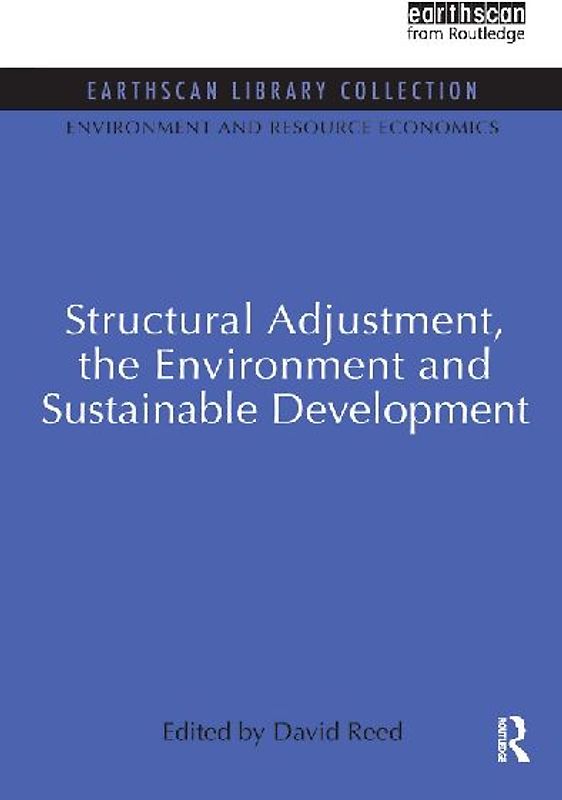 Structural Adjustment, the Environment and Sustainable Development