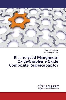 Electrolyzed Manganese Oxide/Graphene Oxide Composite: Supercapacitor