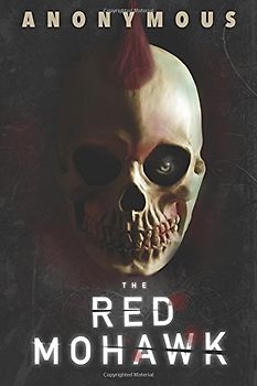 The Red Mohawk - Anonymous