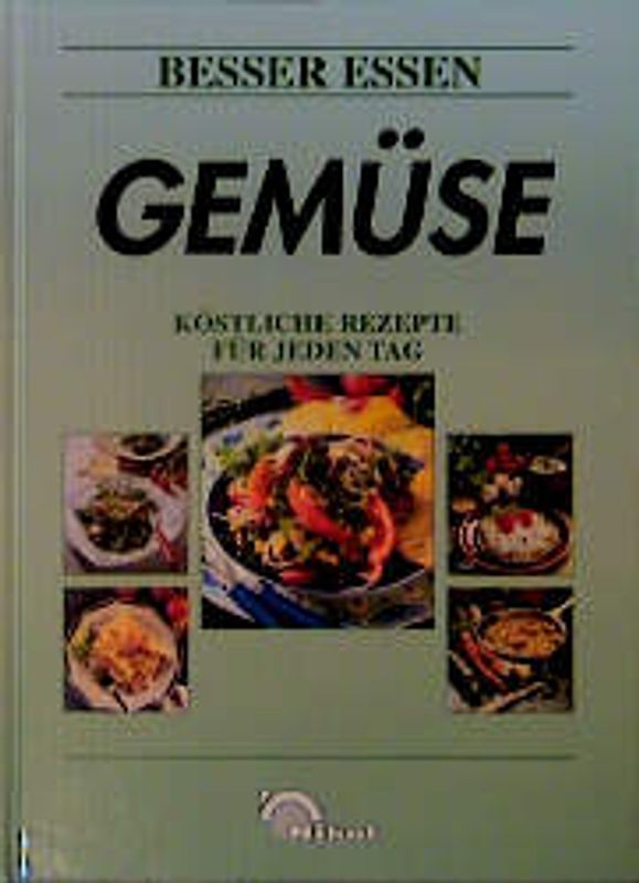 Gemüse. Köstliche Rezepte für jeden Tag