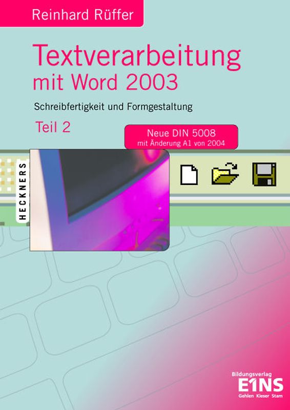 Textverarbeitung mit Word 2003