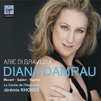 Diana Damrau - Diana Damrau - Arie di Bravura (Mozart, Salieri, Righini)