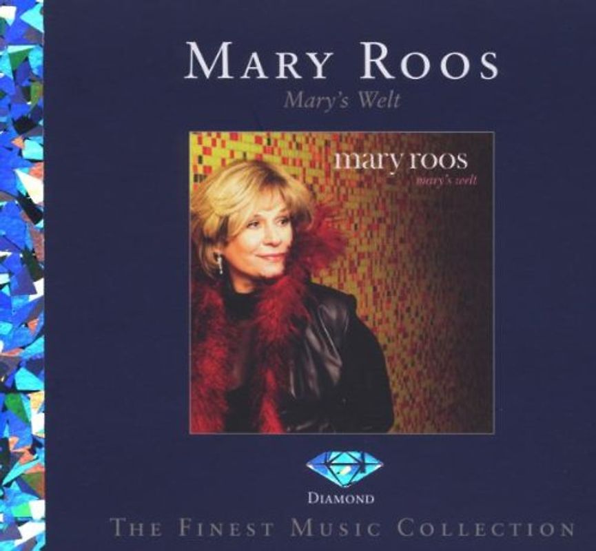 Mary Roos - Mary's Welt (Diamond Edition)