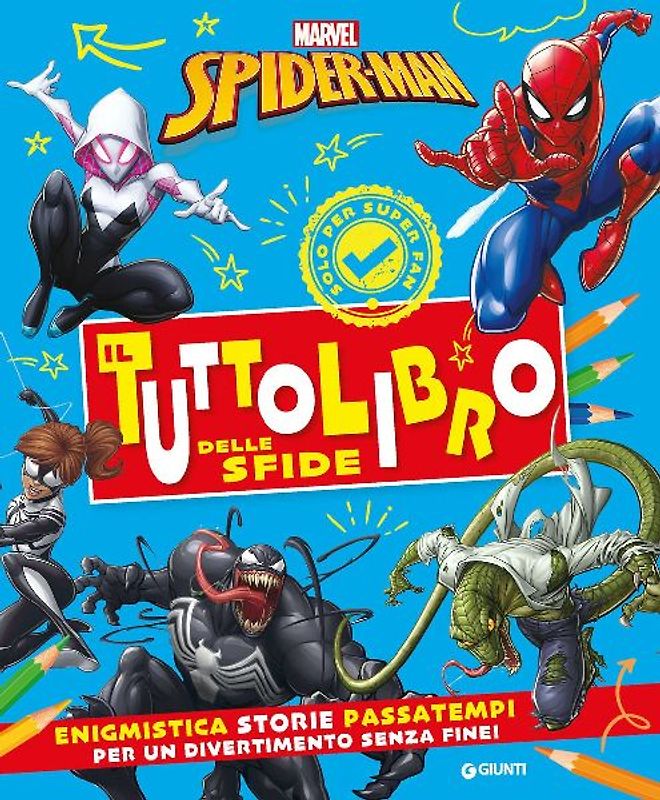 Spiderman. Il tuttolibro delle sfide