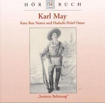 Kara Ben Nemsi und Hadschi Halef Omar. Senitzas Befreiung