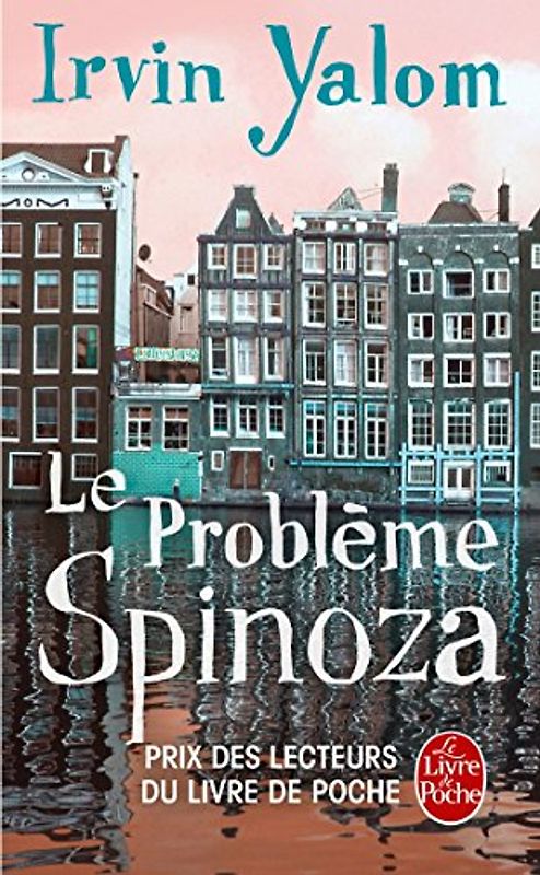 Le Probleme Spinoza - Yalom, Irvin D.