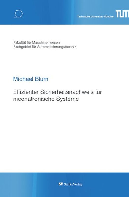 Effizienter Sicherheitsnachweis für mechatronische Systeme