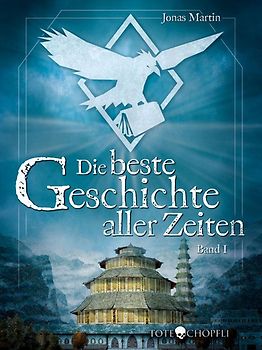 Die beste Geschichte aller Zeiten (Hardcover)