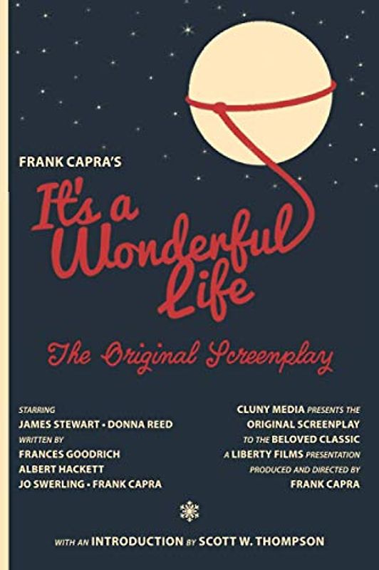 It's a Wonderful Life: The Original Screenplay