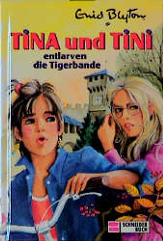 Tina und Tini / Entlarven die Tigerbande