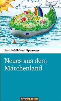 Neues aus dem Märchenland