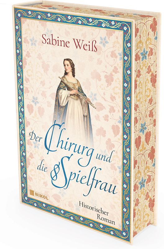 Der Chirurg und die Spielfrau: Historischer Roman