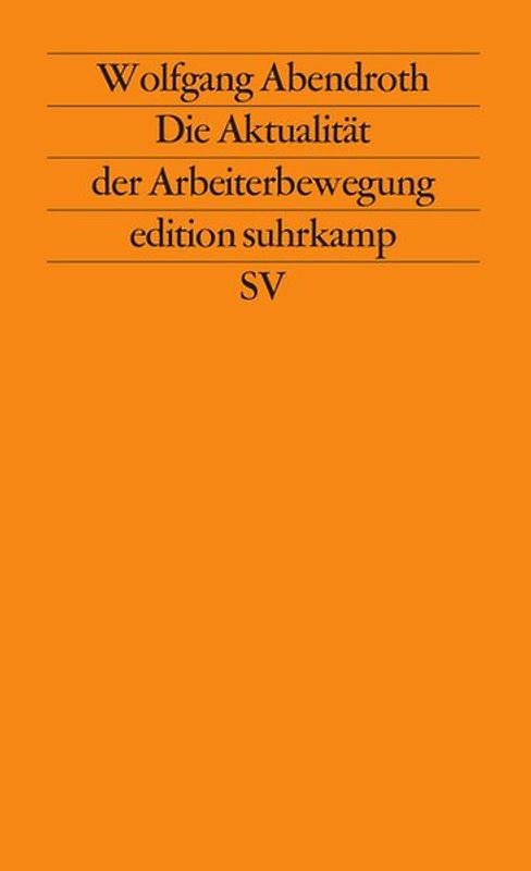 Die Aktualität der Arbeiterbewegung