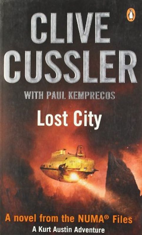Lost City: A Novel from the Numa Files. A Kurt Austin Adventure