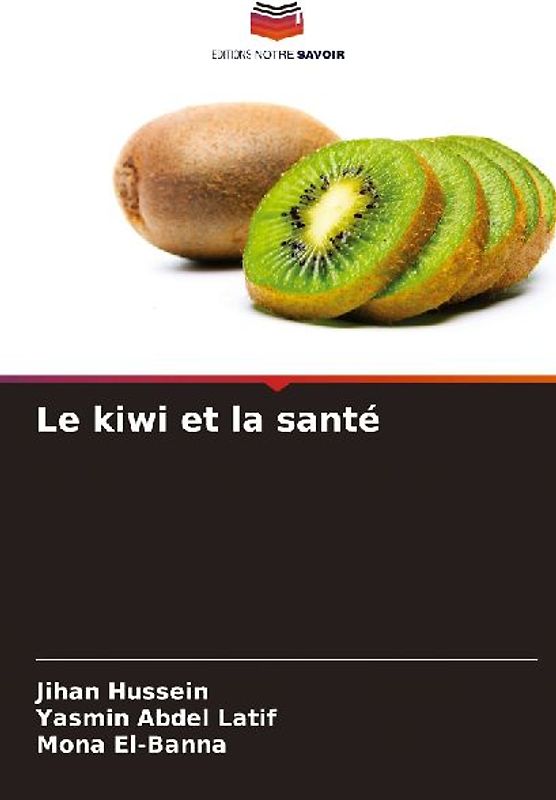 Le kiwi et la santé