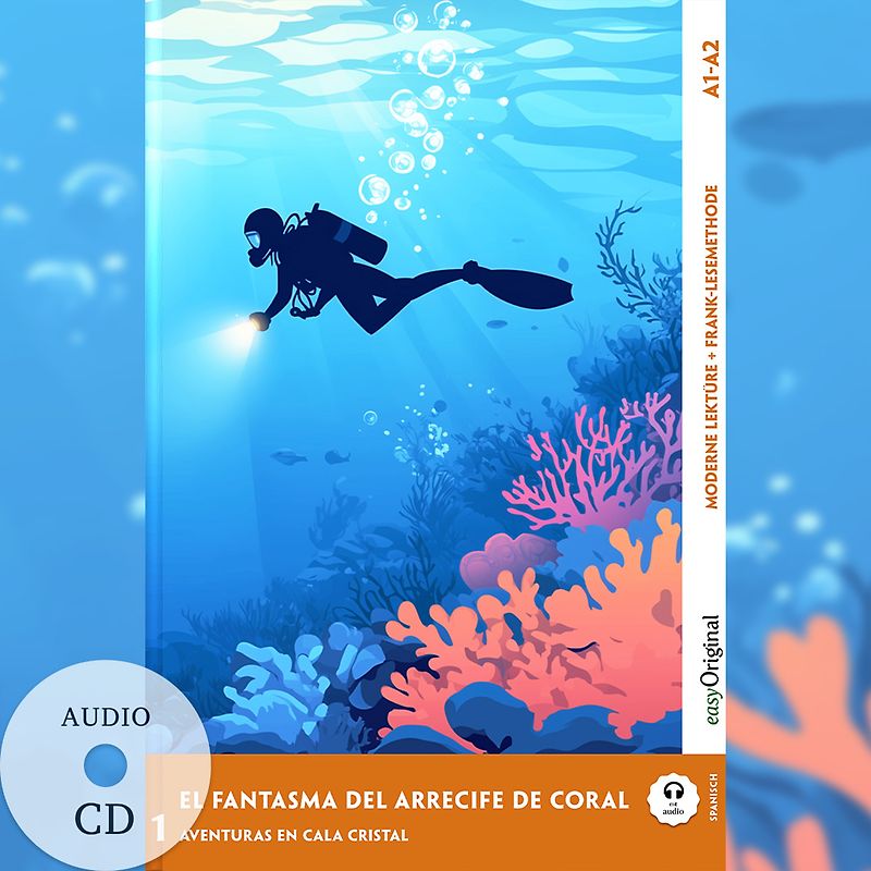 El Fantasma del Arrecife de Coral - Spanische Krimi-Lektüre A1-A2 (+ Audio-CD)