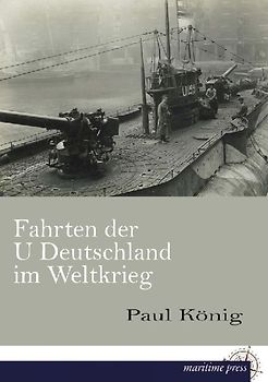 Fahrten der U Deutschland im Weltkrieg