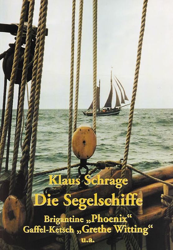 Die Segelschiffe
