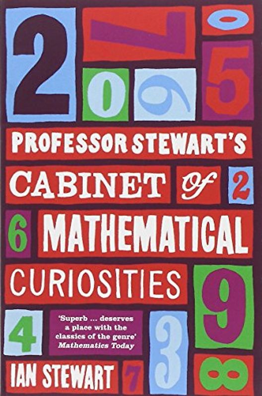 Professor Stewart's Cabinet of Mathematical Curiosities - Ian Stewart