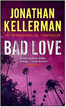 Bad Love - Jonathan Kellerman