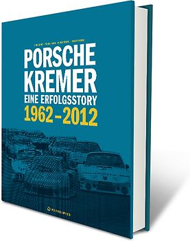 Porsche Kremer - Eine Erfolgsstory 1962-2012