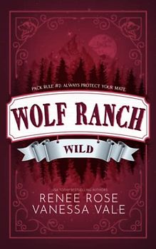 Wild (Wolf Ranch, Band 2)