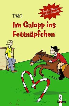 Im Galopp ins Fettnäpfchen (Band 6)