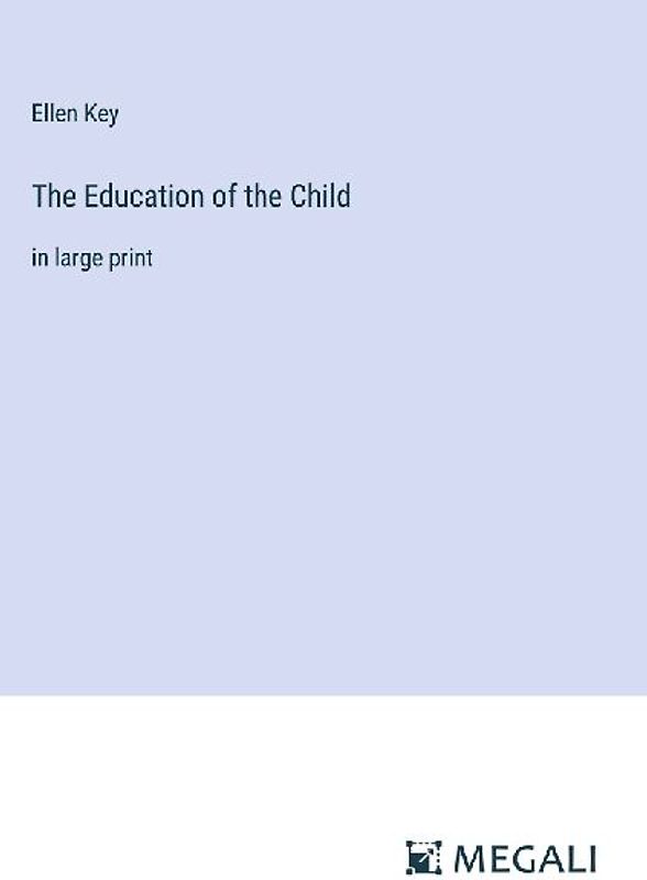 The Education of the Child