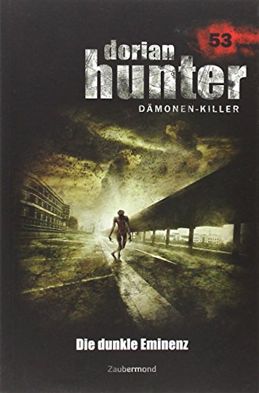 Dorian Hunter Buch 53 – Die dunkle Eminenz