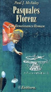 Pasquales Florenz. Ein Renaissance-Roman