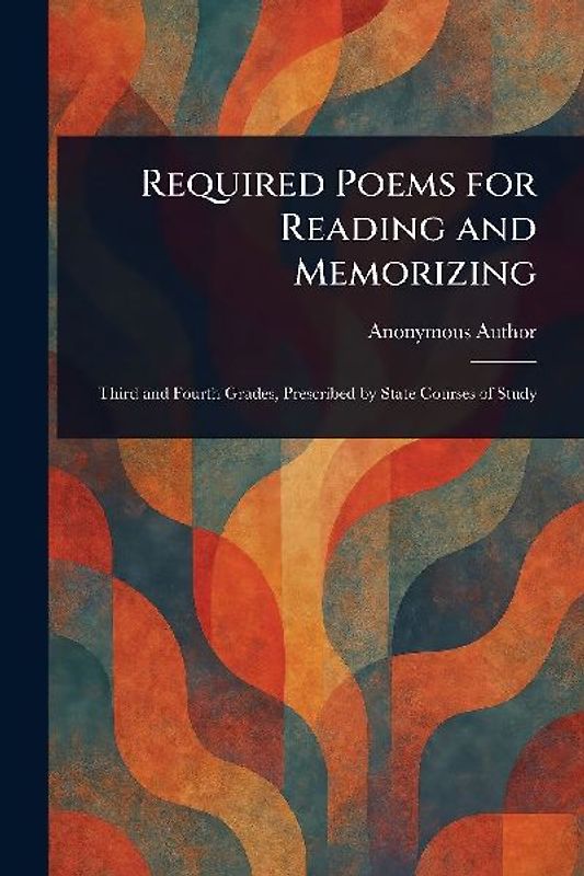 Required Poems for Reading and Memorizing