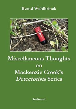 Miscellaneous Thoughts on Mackenzie Crook’s Detectorists Series