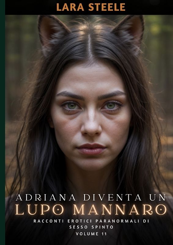 Adriana diventa un Lupo Mannaro