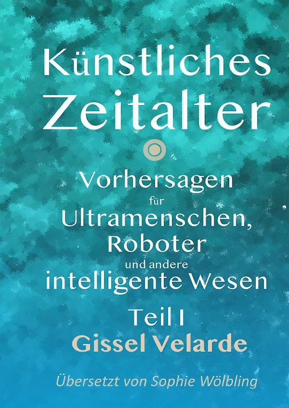 Künstliches Zeitalter