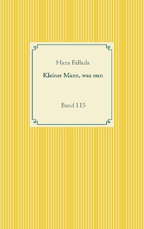 Kleiner Mann, was nun