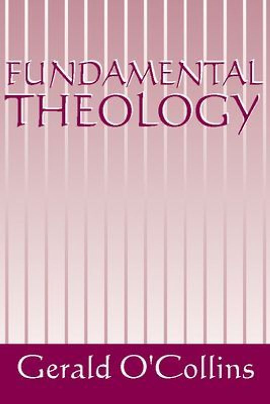 Fundamental Theology