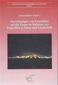 Auswirkungen von Fremdlicht auf die Fauna im Rahmen von Eingriffen in Natur und Landschaft