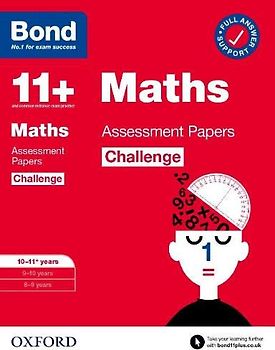 Bond 11+: Bond 11+ Maths Challenge Assessment Papers 10-11 years