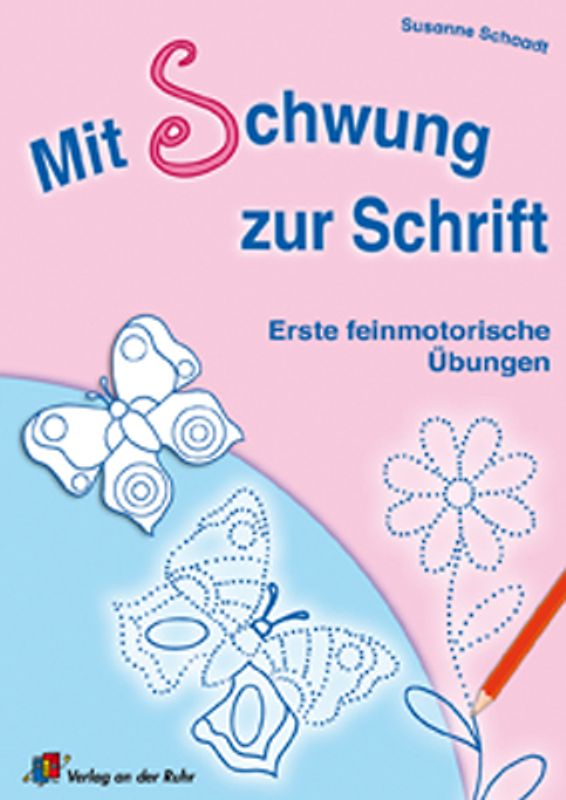 Mit Schwung zur Schrift. Erste feinmotorische Übungen