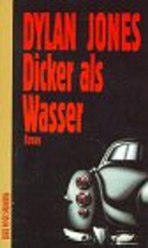 Dicker als Wasser. Roman