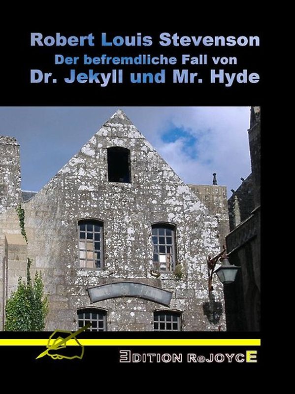 Der befremdliche Fall von Dr. Jekyll und Mr. Hyde