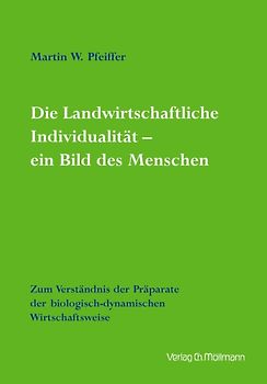 Die Landwirtschaftlich Individualität – ein Bild des Menschen