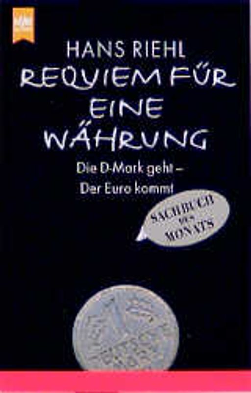 Requiem für eine Währung. Die D-Mark geht - Der Euro kommt