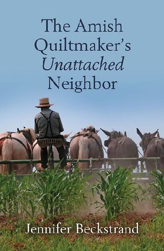 The Amish Quiltmaker's Unattached Neighbor